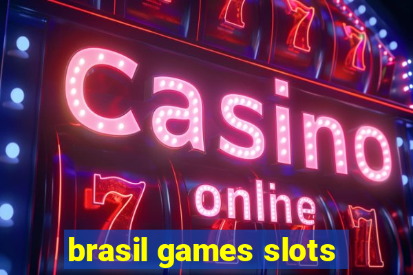 brasil games slots